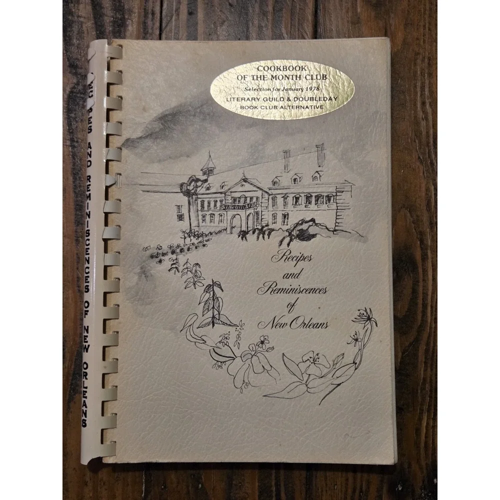 Recipes and Reminiscences of New Orleans- Cookbook of the Month Club- 1980 Print